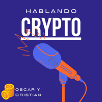 Hablando Crypto podcast