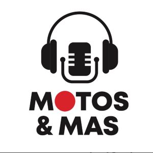 MOTOS Y MAS | LUIS & RUBEN podcast