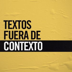 Textos fuera de Contexto podcast