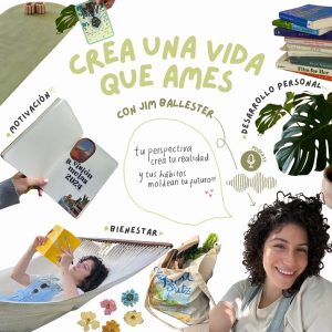 Crea una vida que ames con Jim Ballester podcast