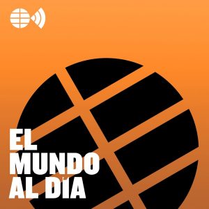 EL MUNDO al día podcast