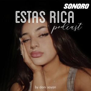 Estas Rica podcast