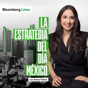 La Estrategia del Día México