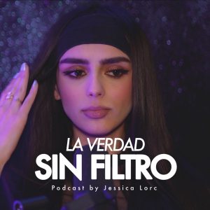 La Verdad Sin Filtro podcast