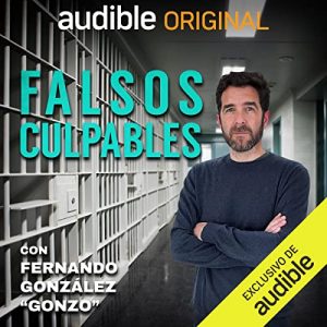 Falsos culpables podcast