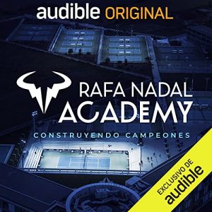 Rafa Nadal Academy podcast