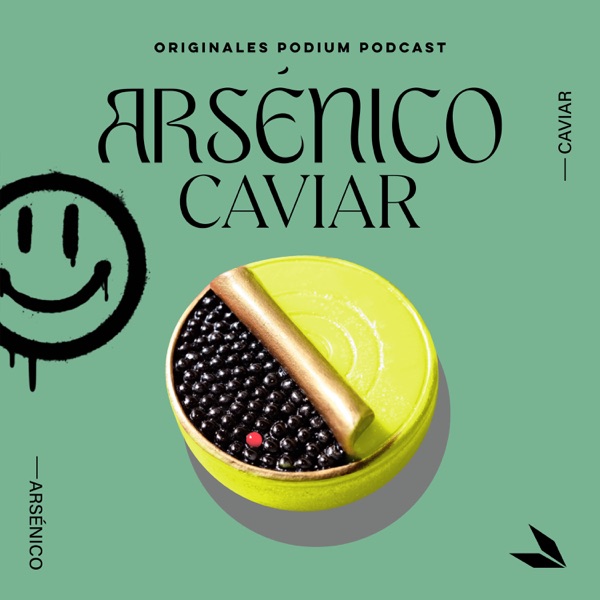 Arsénico Caviar podcast