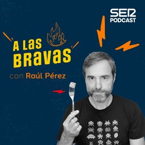 A las bravas podcast