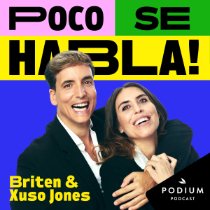 Poco se Habla! Briten y Xuso Jones