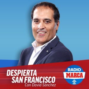 DESPIERTA SAN FRANCISCO con David Sánchez podcast