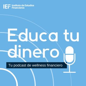 Educa tu dinero podcast