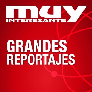 Muy Interesante - Grandes Reportajes