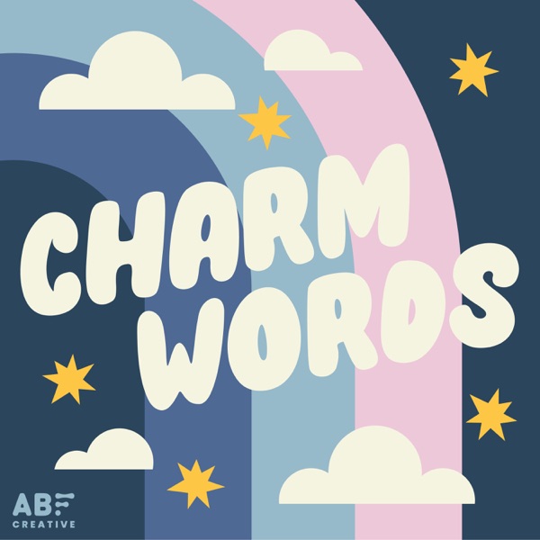 Charm Words Español: Afirmaciones Diarias Para Niños podcast