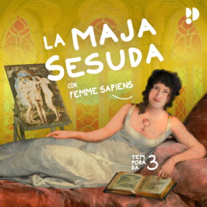 La maja sesuda podcast