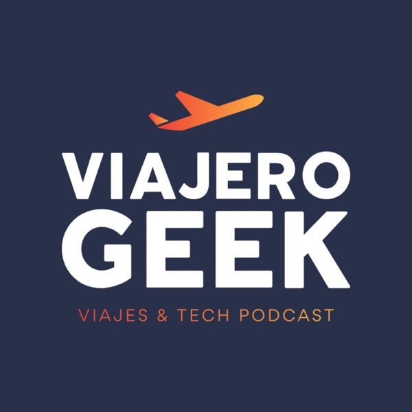 Viajero Geek podcast