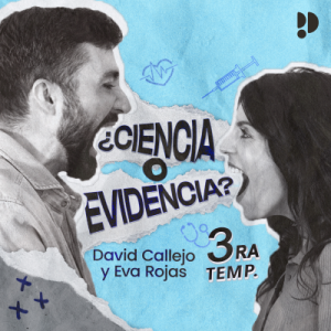Ciencia o evidencia podcast
