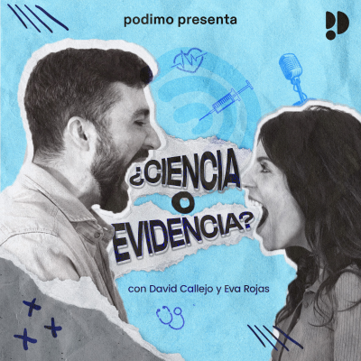 Ciencia o evidencia podcast