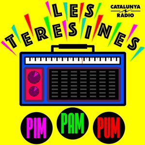 Les Teresines, pim, pam, pum podcast