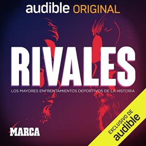 Rivales podcast