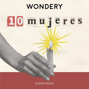 10 Mujeres podcast