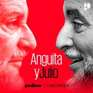 Anguita y Julio podcast