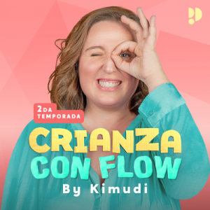 Crianza con flow, by Kimudi podcast
