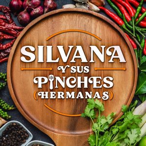 Silvana y sus pinches (hermanas) podcast