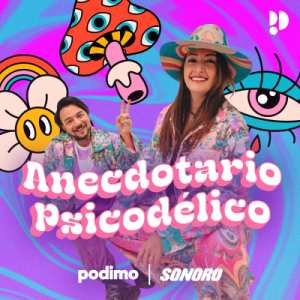 Anecdotario Psicodélico podcast