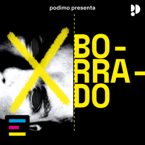 Borrado podcast