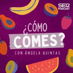 ¿Cómo comes? podcast