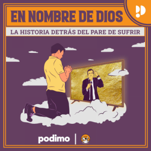 En nombre de dios podcast