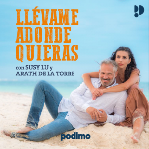 Llévame adonde quieras podcast