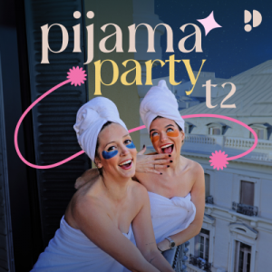 Pijama party podcast