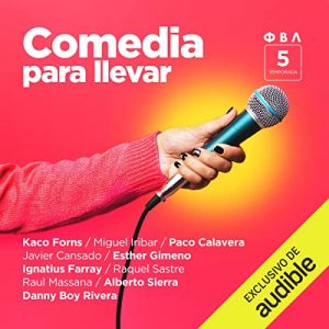 Comedia para llevar - temporada 5 podcast