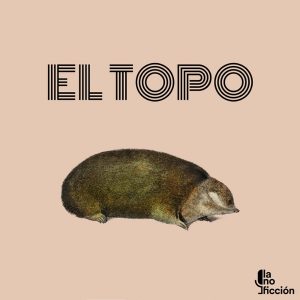 El Topo podcast