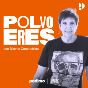 Polvo eres podcast