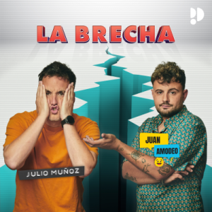 La brecha podcast