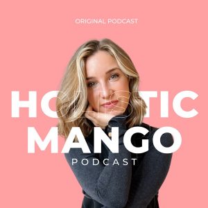 El Podcast de Holisticmango