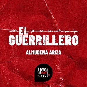 El Guerrillero podcast
