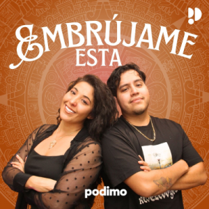 Embrújame esta podcast