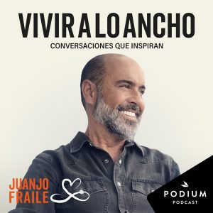 Vivir a lo ancho podcast