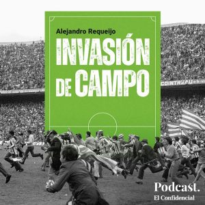 Invasión de Campo podcast