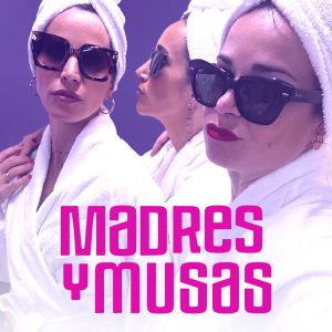 Madres y Musas podcast