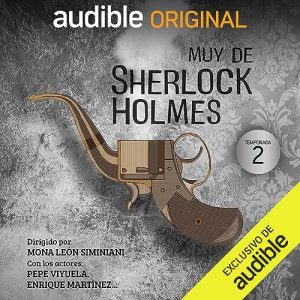Muy de Sherlock Holmes - temporada 2 podcast