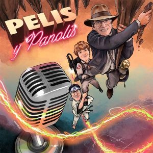 Pelis y Panolis | El Mejor Cine de los 80 y 90 podcast