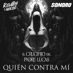 Quién contra mí podcast