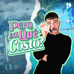 Pero, ¿a qué costo? podcast