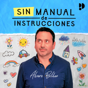 Sin manual de instrucciones podcast