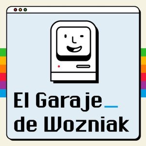 El Garaje de Wozniak podcast