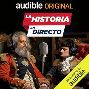 La historia en directo podcast